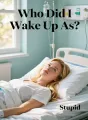 Who Did I Wake Up As? cover