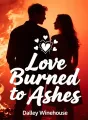 Love Burned to Ashes cover