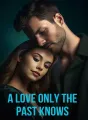 A Love Only the Past Knows cover
