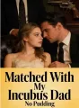 Matched With My Incubus Dad cover