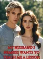 My Husband's Nemesis Wants to Teach Me a Lesson cover