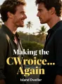 Making the Wrong Choice... Again cover