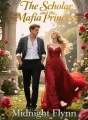 The Scholar and the Mafia Princess cover