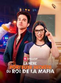 La Mère Porteuse Secrète du Roi de la Mafia