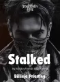 Stalked By My Boyfriends Best Friend cover