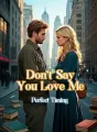 Don't Say You Love Me cover