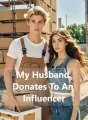 My Husband Donates To An Influencer cover
