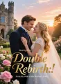 Double Rebirth: From His Wife to His Brother's Bride cover