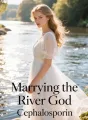 Marrying the River God cover