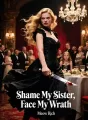 Shame My Sister, Face My Wrath cover