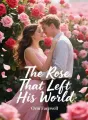 The Rose That Left His World cover