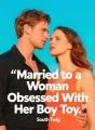 Married to a Woman Obsessed With Her Boy Toy cover