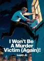I Won't Be A Murder Victim (Again)! cover