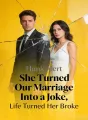 She Turned Our Marriage Into a Joke, Life Turned Her Broke cover