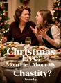 Christmas Eve: Mom Lied About My Chastity cover