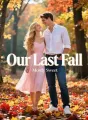 Our Last Fall cover