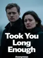 Took You Long Enough cover