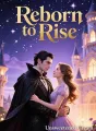 Reborn to Rise cover