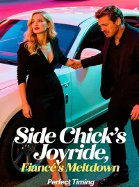 Side Chick's Joyride, Fiancé's Meltdown
