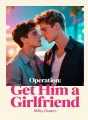 Operation: Get Him a Girlfriend cover