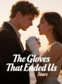 The Gloves That Ended Us cover