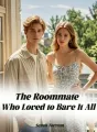 The Roommate Who Loved to Bare It All cover