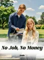 No Job, No Money cover