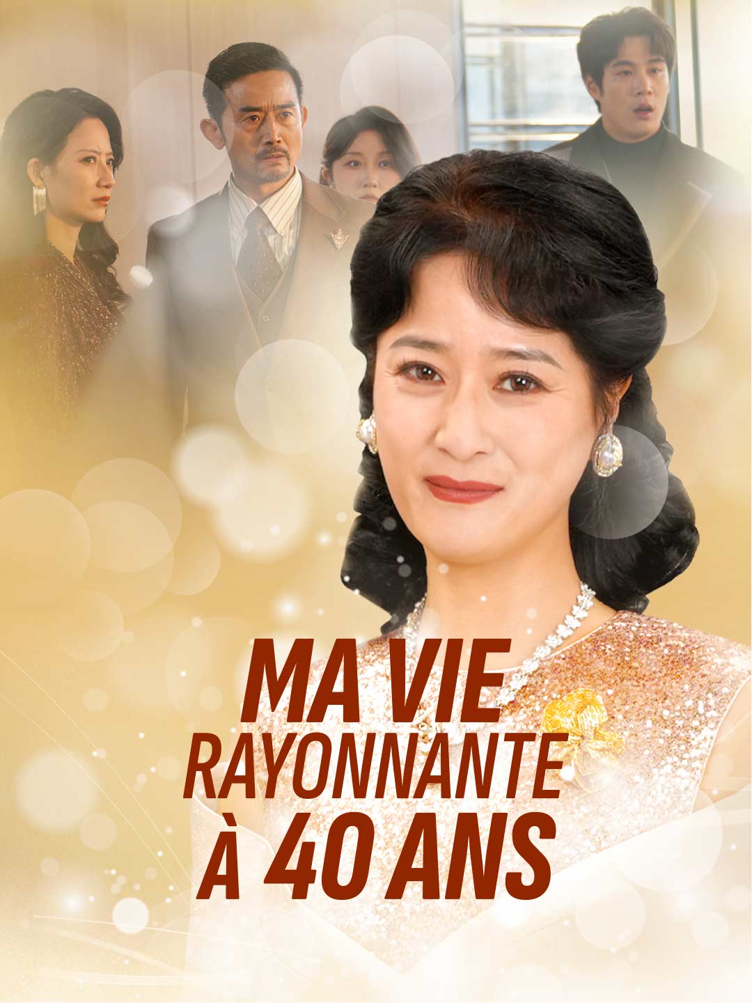 Ma vie rayonnante à 40 ans