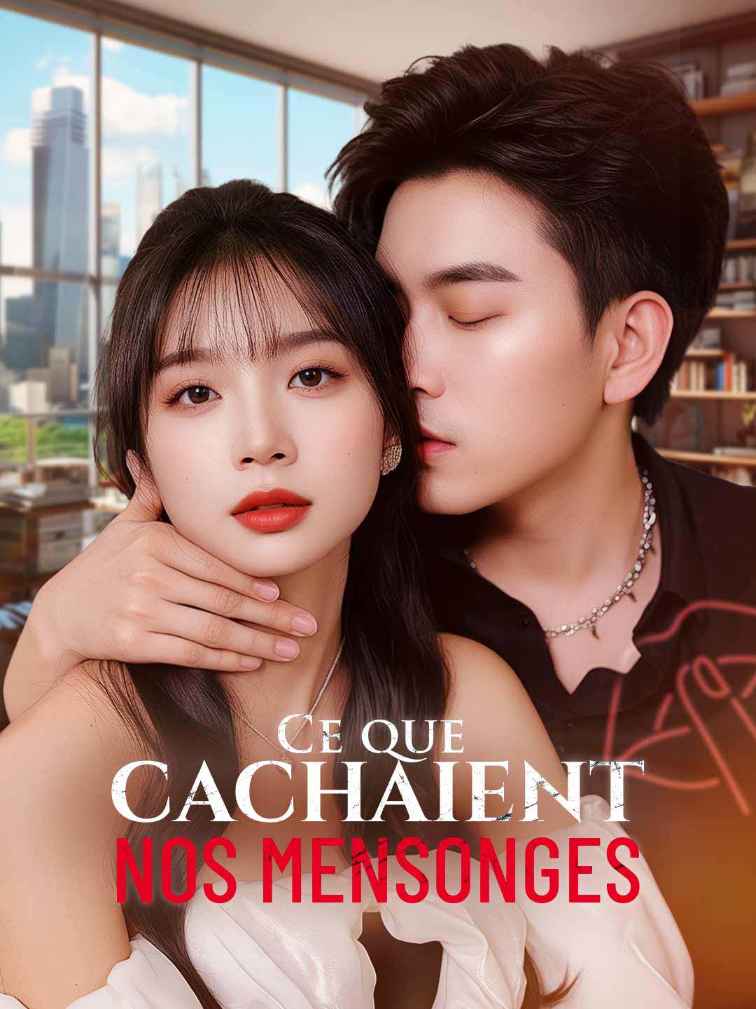 Ce que cachaient nos mensonges