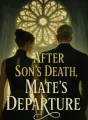 After Son's Death, Mate's Departure cover