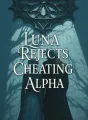 Luna Rejects Cheating Alpha cover
