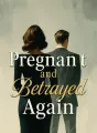 Pregnant and Betrayed Again cover