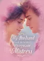My Husband Left Me for His Pregnant Mistress cover