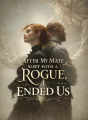 After My Mate Slept with a Rogue, I Ended Us cover