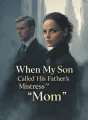 When My Son Called His Father’s Mistress “Mom” cover