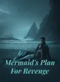 Mermaid's Plan for Revenge cover