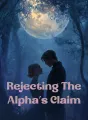 Rejecting the Alpha's Claim cover
