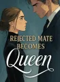 Rejected Mate Becomes Queen cover