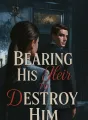 Bearing His Heir to Destroy Him cover
