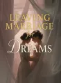Leaving Marriage for Dreams cover
