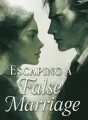 Escaping a False Marriage cover