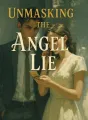 Unmasking the Angel Lie cover