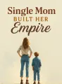 Single Mom Built Empire cover