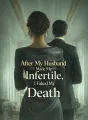 After My Husband Made Me Infertile, I Faked My Death cover