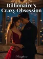 Billionaire's Crazy Obsession cover