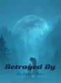 Betrayed by the Alpha’s Choice cover