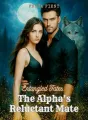 Entangled Fates : The Alpha's Reluctant Mate cover