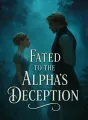 Fated to the Alpha's Deception cover