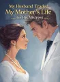 My Husband Traded My Mother’s Life for His Mistress cover