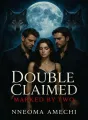 Double Claimed: Marked by Two  cover